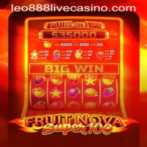 FruitNovaSuper100: A Dive into the Thrilling Casino Game