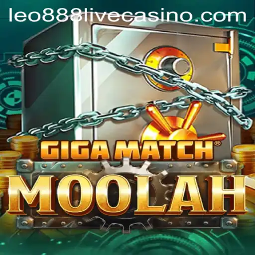 The Exciting World of GigaMatchMoolah Featuring leo888