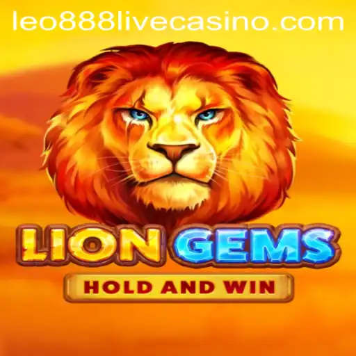 Discover the Thrilling World of LionGems: Adventures with leo888