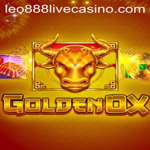 Unveiling the World of GoldenOx: A Fascinating Journey with Leo888