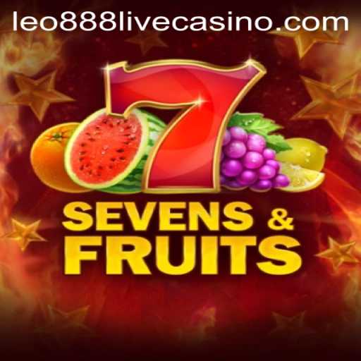 Exploring SevensFruits: A Fruitful Journey with leo888