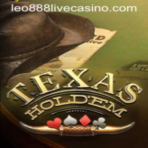 The Intriguing World of Texas Holdem and the Rise of leo888
